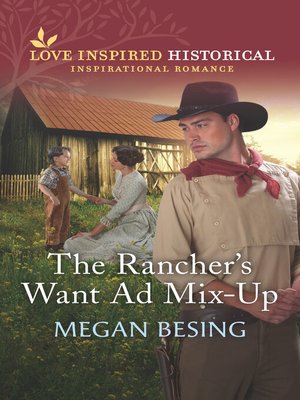 cover image of The Rancher's Want Ad Mix-Up